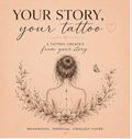 Your Story, Your Tattoo 🤍